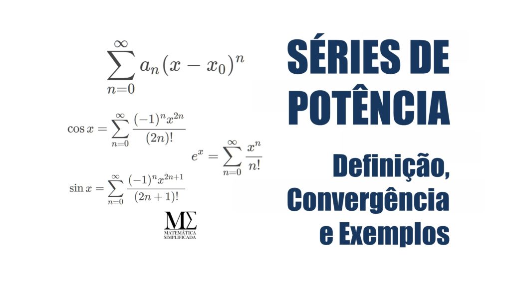 Séries de Potências
