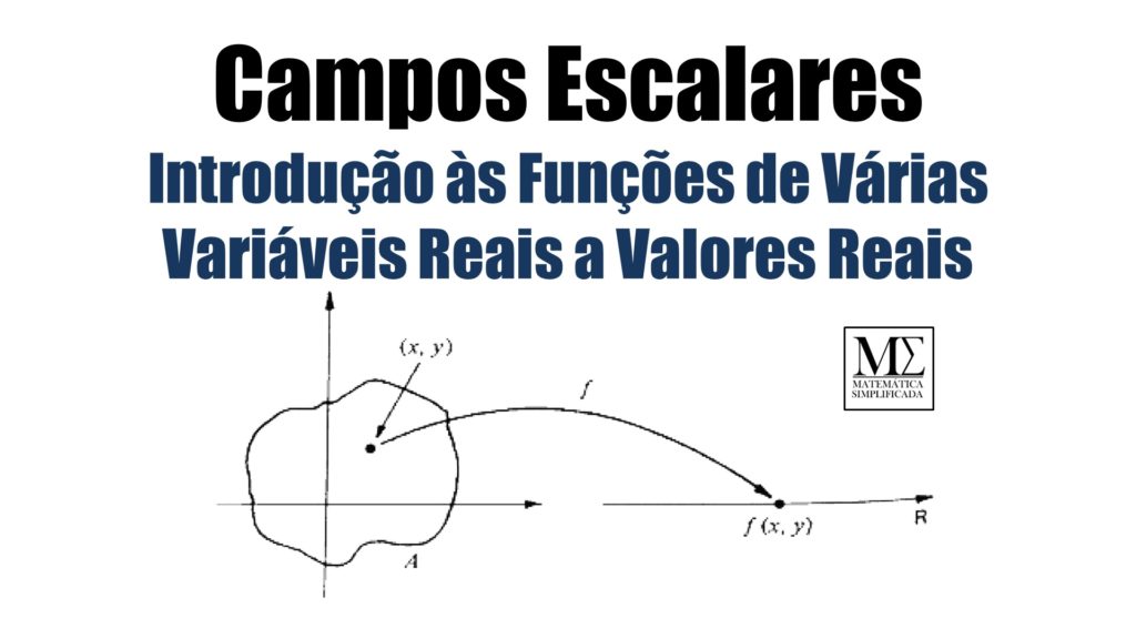 Campos Escalares - Introdução às FUnções de Várias Variáveis a Valores Vetoriais