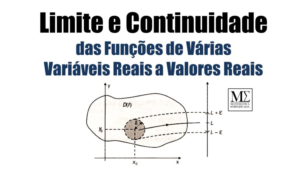 Limite e Continuidade - Funções de Várias Variáveis