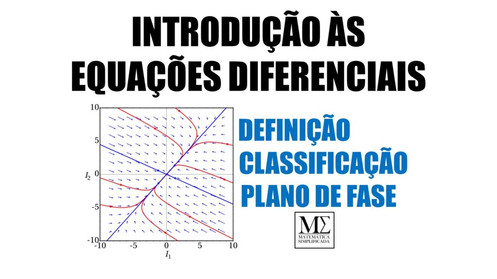 Introdução às Equações Diferenciais Ordinárias e Parciais - Plano de Fase