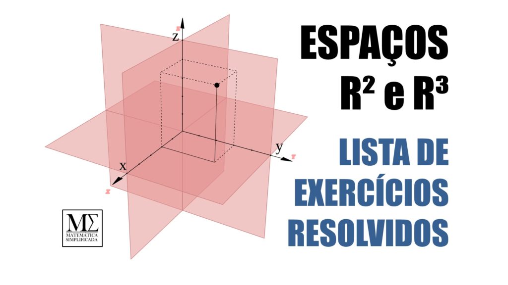 Espaços Euclidianos Exercícios Resolvidos