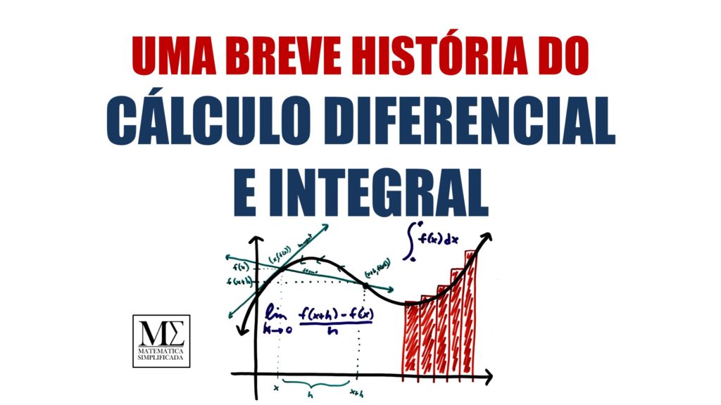 Uma Breve História do Cálculo Diferencial e Integral