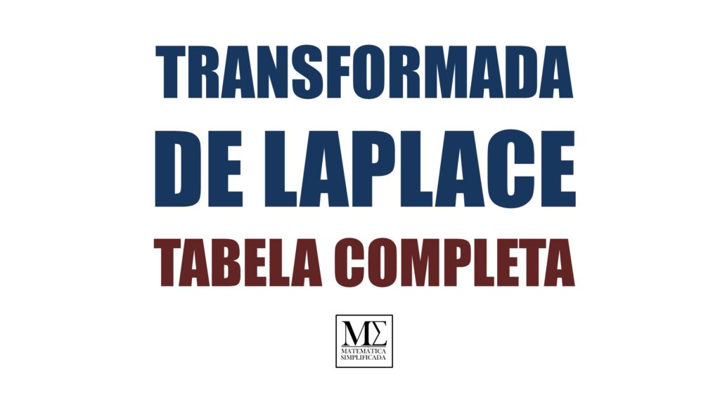 Tabela Completa de Transformada de Laplace