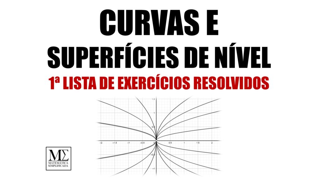 Curvas e Superfícies de Nível - Lista de Exercícios Resolvidos