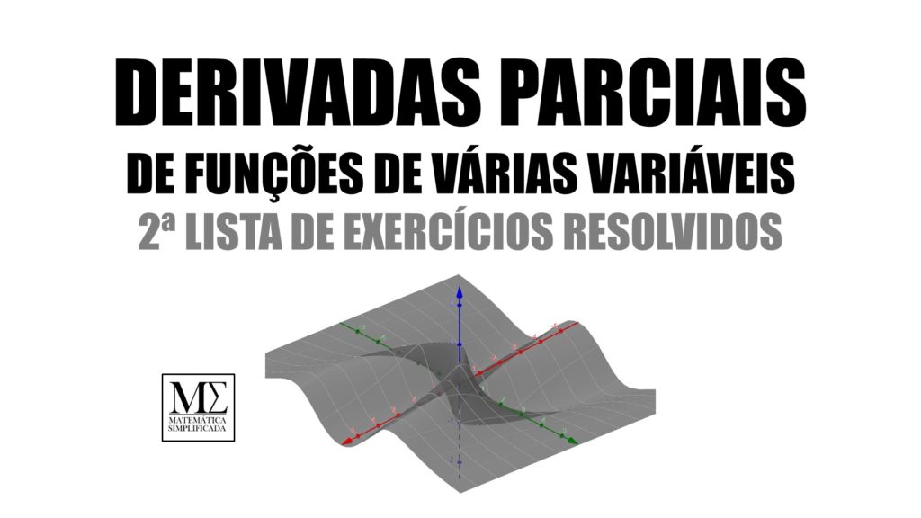Derivadas Parciais - 2a Lista de Exercícios
