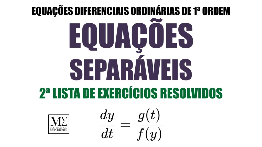 Equações Separáveis EDOs 2 Lista de Exercícios
