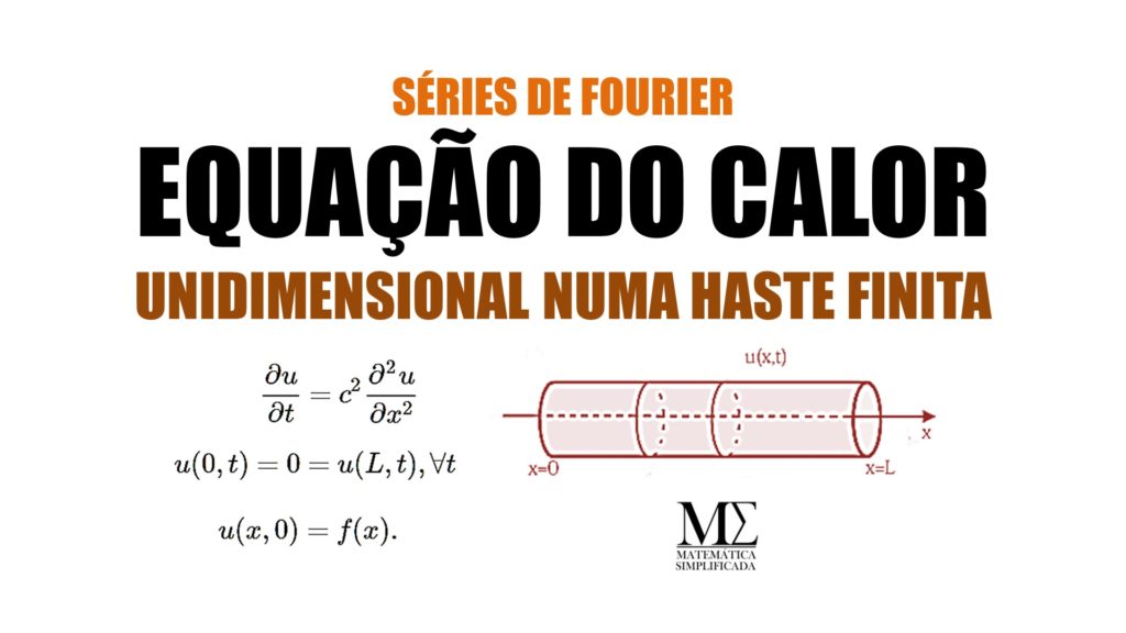 Equação do Calor Numa Haste Finita