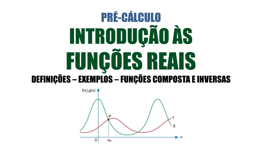 Pré-Cálculo Introdução às funções reais