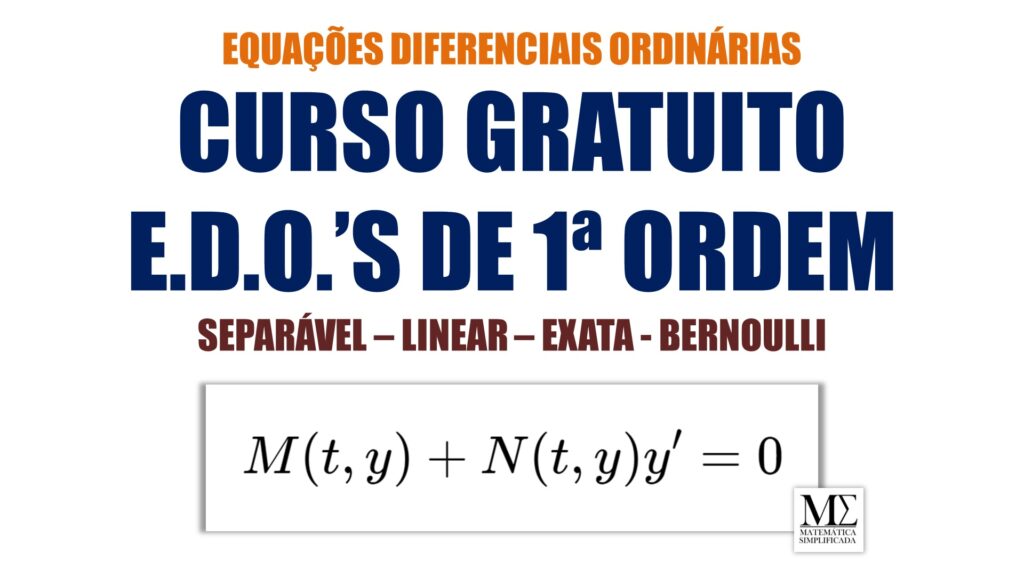 Neste curso gratuito, trazemos aulas, artigos e exercícios resolvidos sobre as equações diferenciais ordinárias de primeira ordem e seus principais métodos de solução.