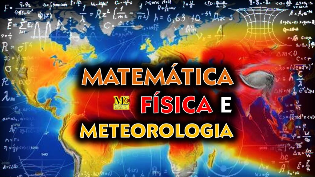 Matemática e física na meteorologia: como essas disciplinas moldam a previsão do tempo e a segurança na aviação.